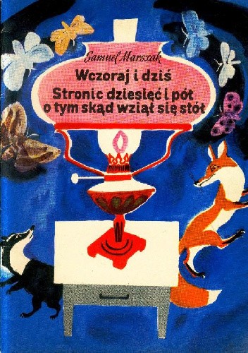Wczoraj i dziś. Stronic dziesięć i pół o tym skąd wziął się stół