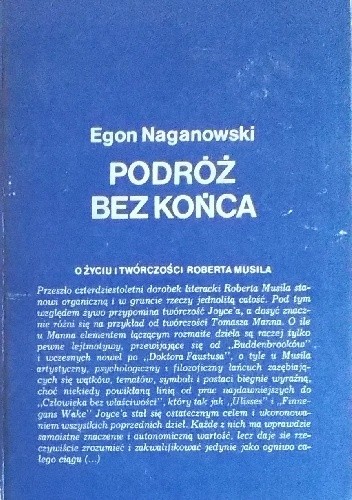 Podróż bez końca. O życiu i twórczości Roberta Musila