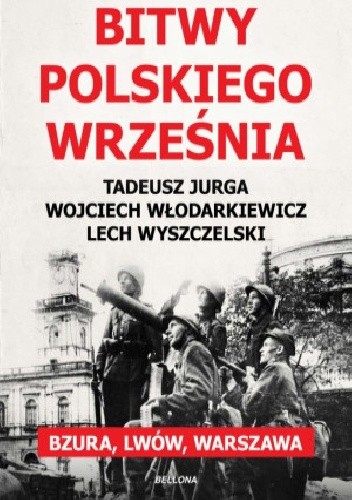 Bitwy polskiego września. Bzura, Lwów, Warszawa