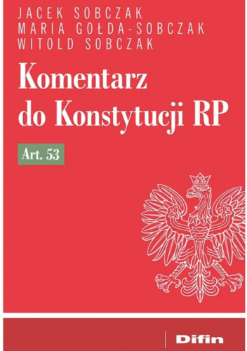 Komentarz do Konstytucji RP Art. 53