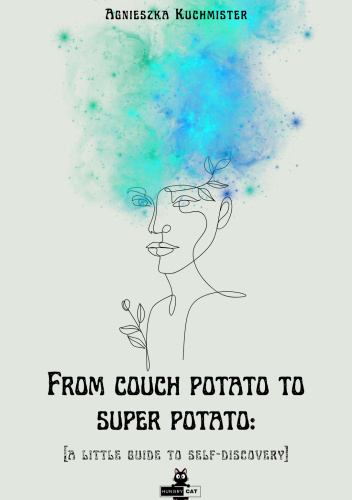 From couch potato to super potato: a little guide to self-discovery