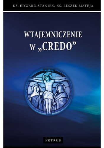 Wtajemniczenie w "Credo"