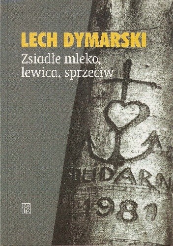Zsiadłe mleko, lewica, sprzeciw