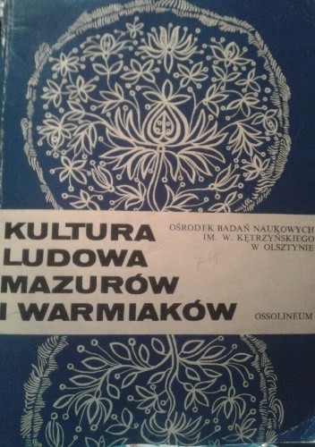Kultura ludowa Mazurów i Warmiaków