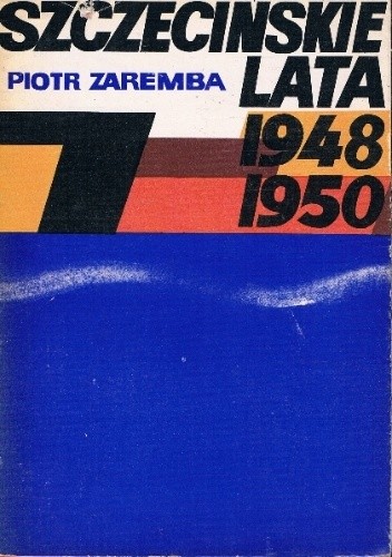 Szczecińskie lata 1948-1950