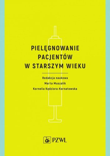 Pielęgnowanie pacjentów w starszym wieku