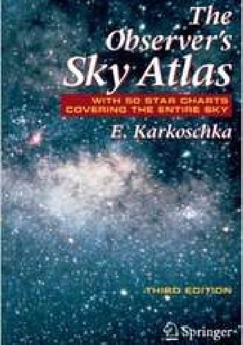 The Observer's Sky Atlas: With 50 Star Charts Covering the Entire Sky