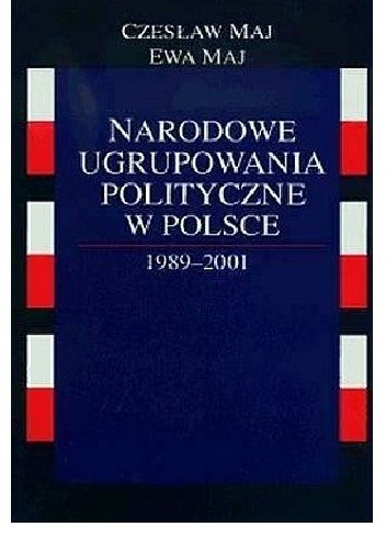 Narodowe ugrupowania polityczne w Polsce 1989-2001