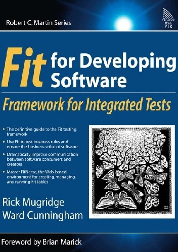 Fit for Developing Software: Framework for Integrated Tests