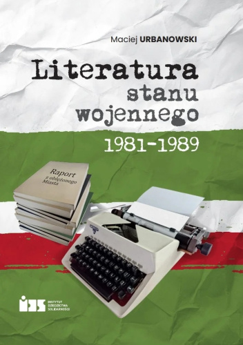 Literatura stanu wojennego 1981-1989
