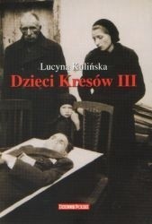Dzieci Kresów III