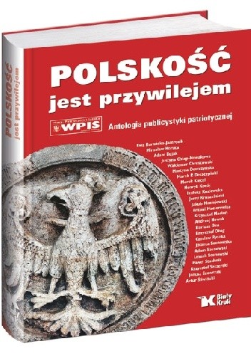 Polskość jest przywilejem