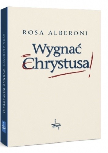 Wygnać Chrystusa