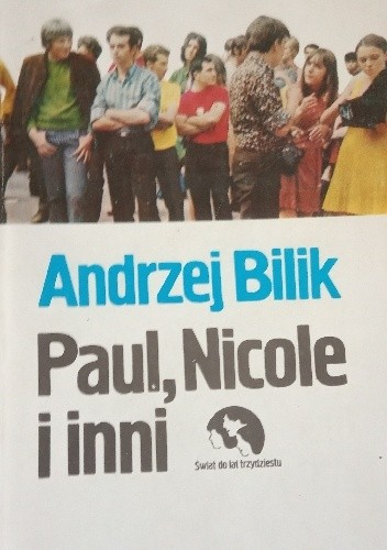 Paul, Nicole i inni