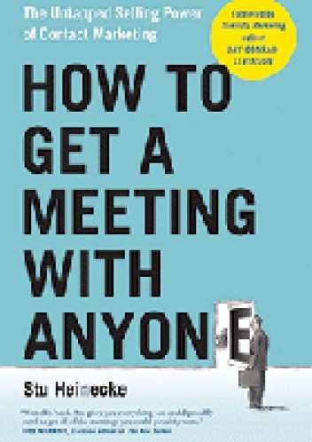 How to Get a Meeting with Anyone