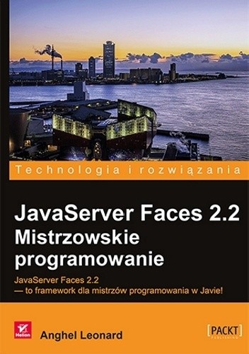 JavaServer Faces 2.2. Mistrzowskie programowanie