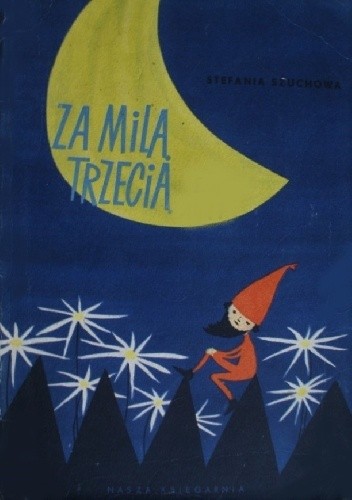 Za milą trzecią