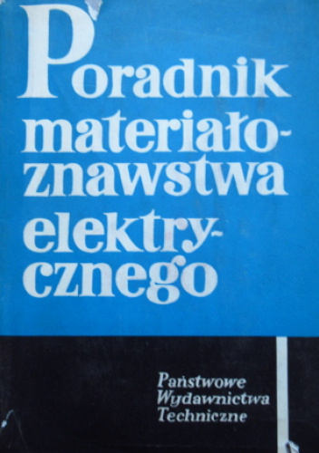 Poradnik materiałoznawstwa elektrycznego