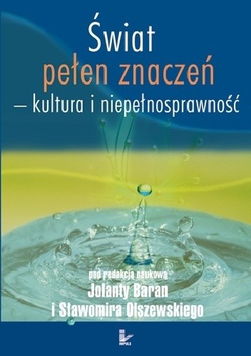 Świat pełen znaczeń - kultura i niepełnosprawność