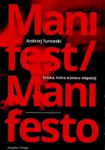 Sztuka, która wznieca niepokój. Manifest artystyczno-polityczny sztuki szczególnej / Art That Sparks Unrest. The Artistic-Political Manifesto of Particular Art