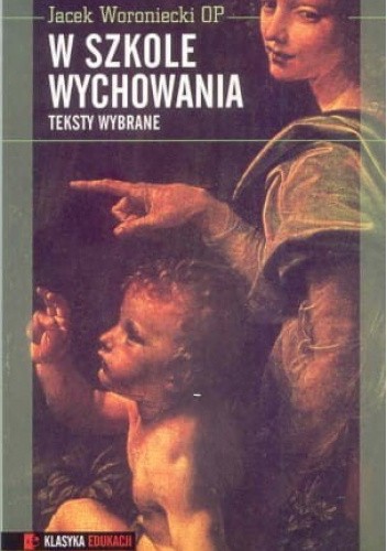 W szkole wychowania. Teksty wybrane
