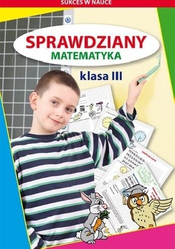 Sprawdziany. Klasa 3. Matematyka