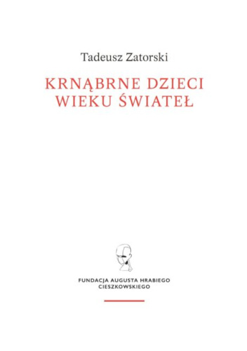 Krnąbrne dzieci wieku świateł
