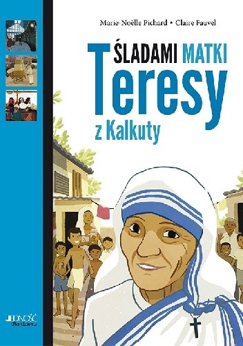 Śladami Matki Teresy z Kalkuty