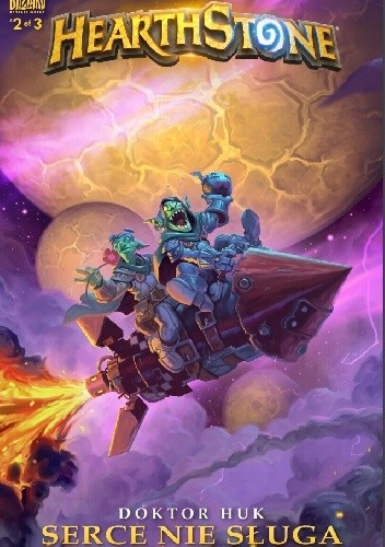 Hearthstone: Doktor Huk Serce nie sługa