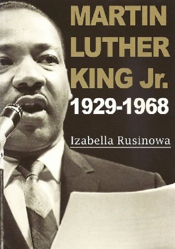 Martin Luther King Jr. 1929-1968