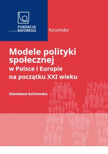 Modele polityki społecznej w Polsce i Europie na początku XXI wieku