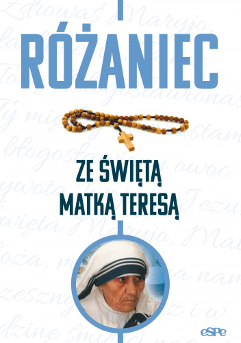 Różaniec ze świętą Matką Teresą