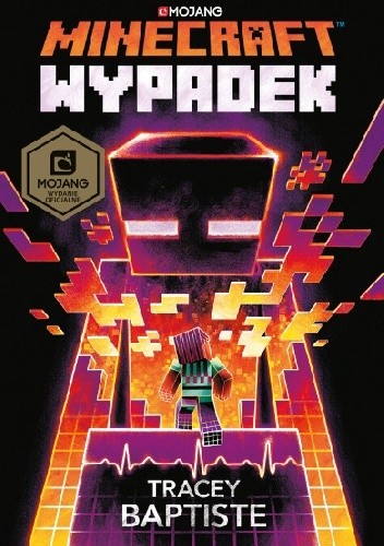 Minecraft. Wypadek