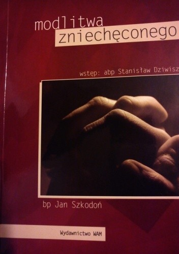 Modlitwa zniechęconego