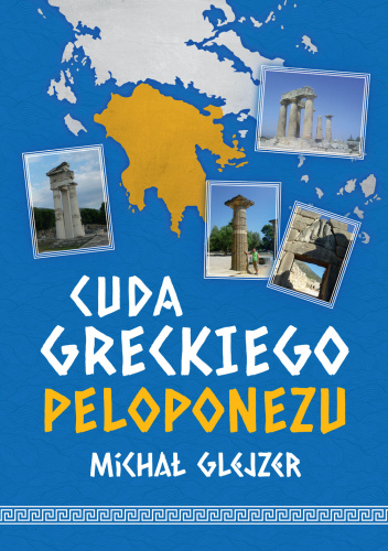 Cuda greckiego Peloponezu