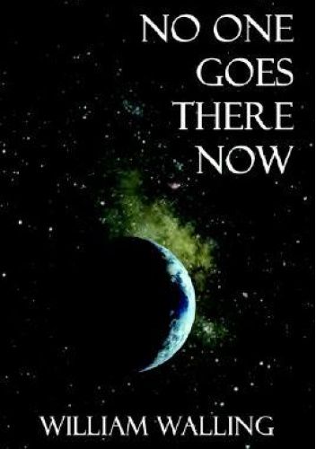 No One Goes There Now