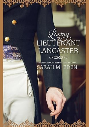 Loving Lieutenant Lancaster