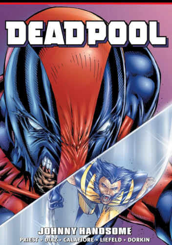 Deadpool Epic Collection. Johnny Handsome