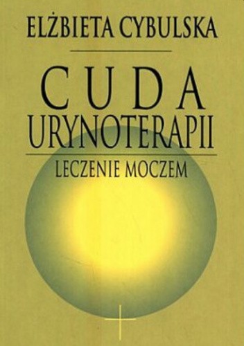 Cuda Urynoterapii