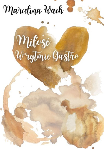Miłość w rytmie gastro