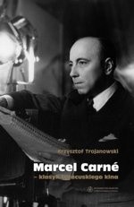 Marcel Carné - klasyk francuskiego kina