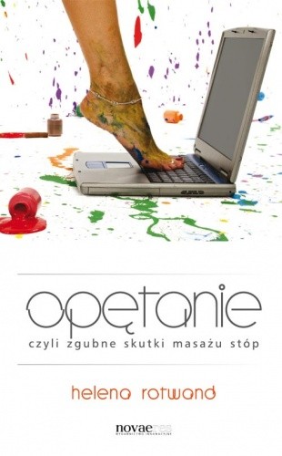 Opętanie, czyli zgubne skutki masażu stóp