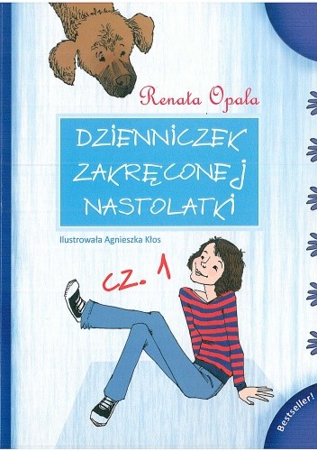 Dzienniczek zakręconej nastolatki cz. 1