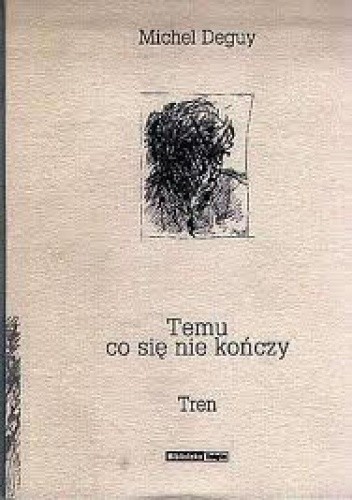 Temu, co się nie kończy. Tren