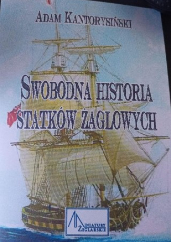 Swobodna Historia Statków Żaglowych