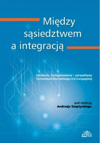 Między sąsiedztwem a integracją