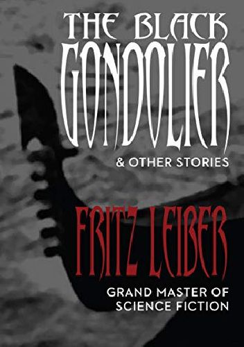 The Black Gondolier and Other Stories