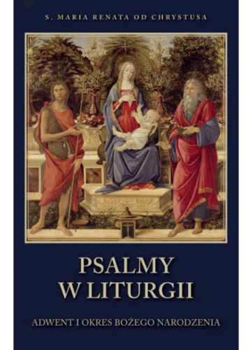 Psalmy w liturgii. Adwent i okres Bożego Narodzenia