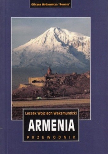 Armenia. Przewodnik Rewasz