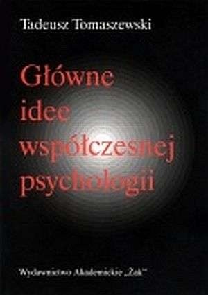 Główne idee współczesnej psychologii